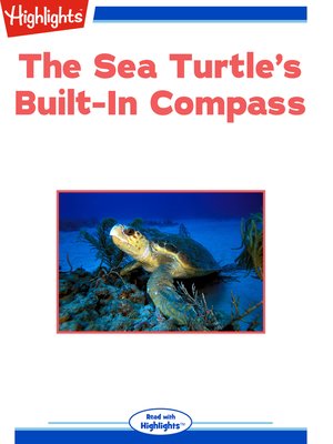 cover image of The Sea Turtle's Built-In Compass